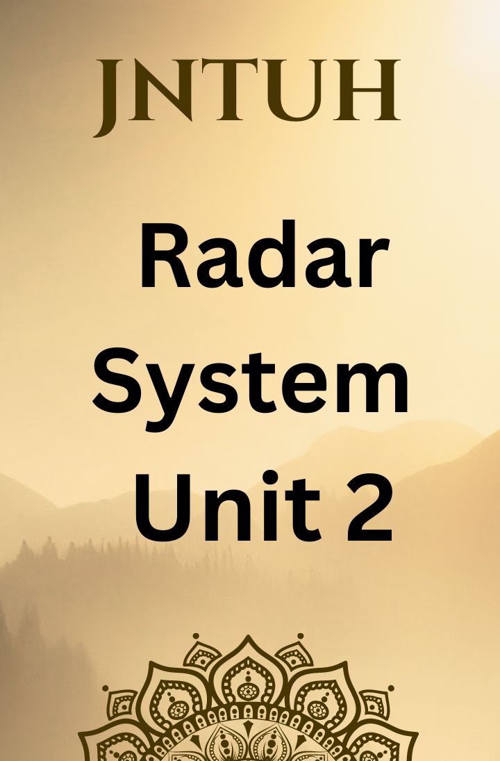 Radar system unit 2 notes